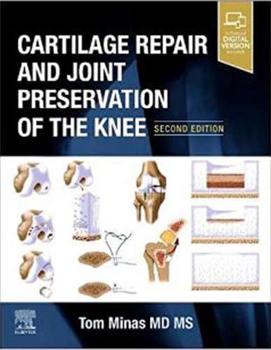 Cartilage Repair and Joint Preservation of the Knee, 2ED
