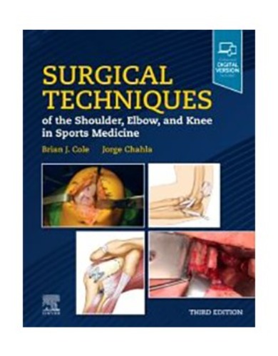 Surgical Techniques of the Shoulder, Elbow, and Knee in Sports Medicine 3ED