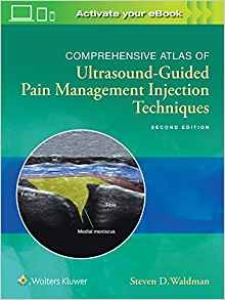 Comprehensive Atlas Of Ultrasound-Guided Pain Management Injection Techniques 2ED