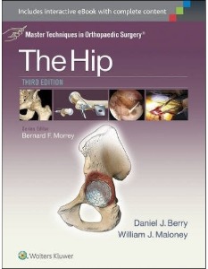Master Techniques in Orthopaedic Surgery: The Hip, 3ED