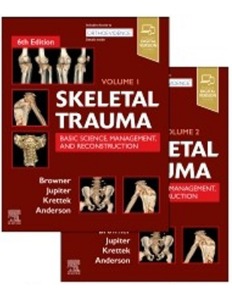 Skeletal Trauma: Basic Science, Management, and Reconstruction(2Volume Set), 6ED
