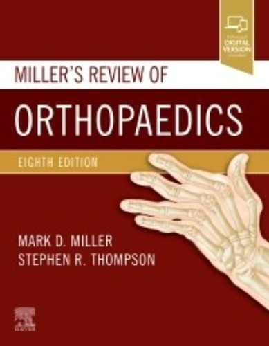 Miller&#039;s Review of Orthopaedics 8ED