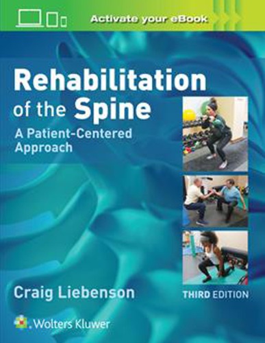 Rehabilitation of the Spine: A Patient-Centered Approach, 3ED