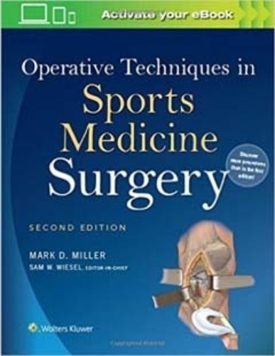 Operative Techniques in Sports Medicine Surgery, 2ED