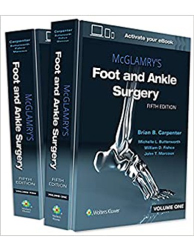 McGlamry&#039;s Foot and Ankle Surgery 5ED