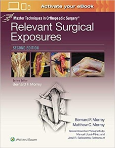 Master Techniques in Orthopaedic Surgery: Relevant Surgical Exposures, 2ED