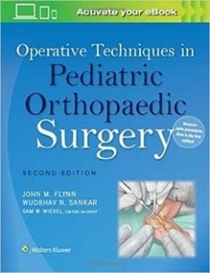 Operative Techniques in Pediatric Orthopaedic Surgery, 2ED