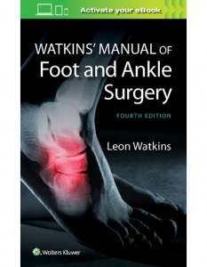 Watkins&#039; Manual of Foot and Ankle Surgery, 4ED